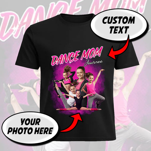 Dance Mom Photo Shirt with Dancer Name (Mom, Dad & Family Options | Up to 5 Photos)