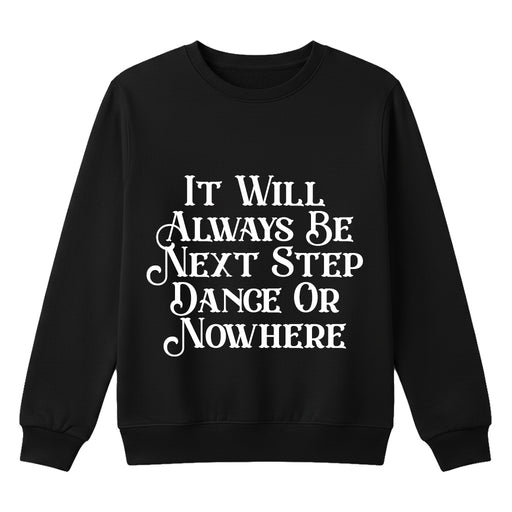 Next Step Dance Student Sweatshirt